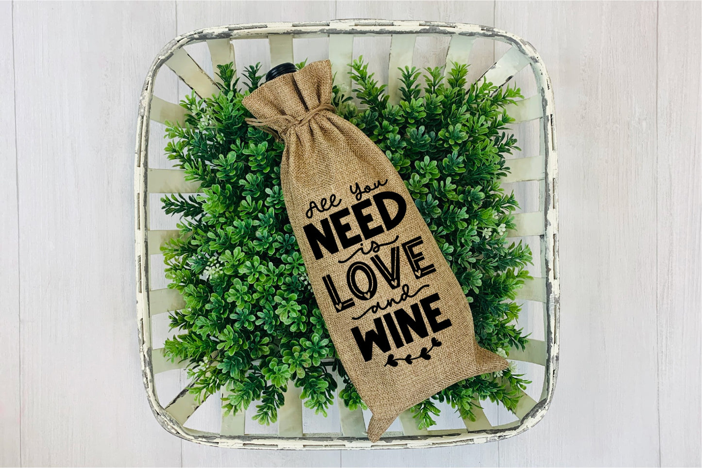 Wine Bags- All you NEED is LOVE and WINE