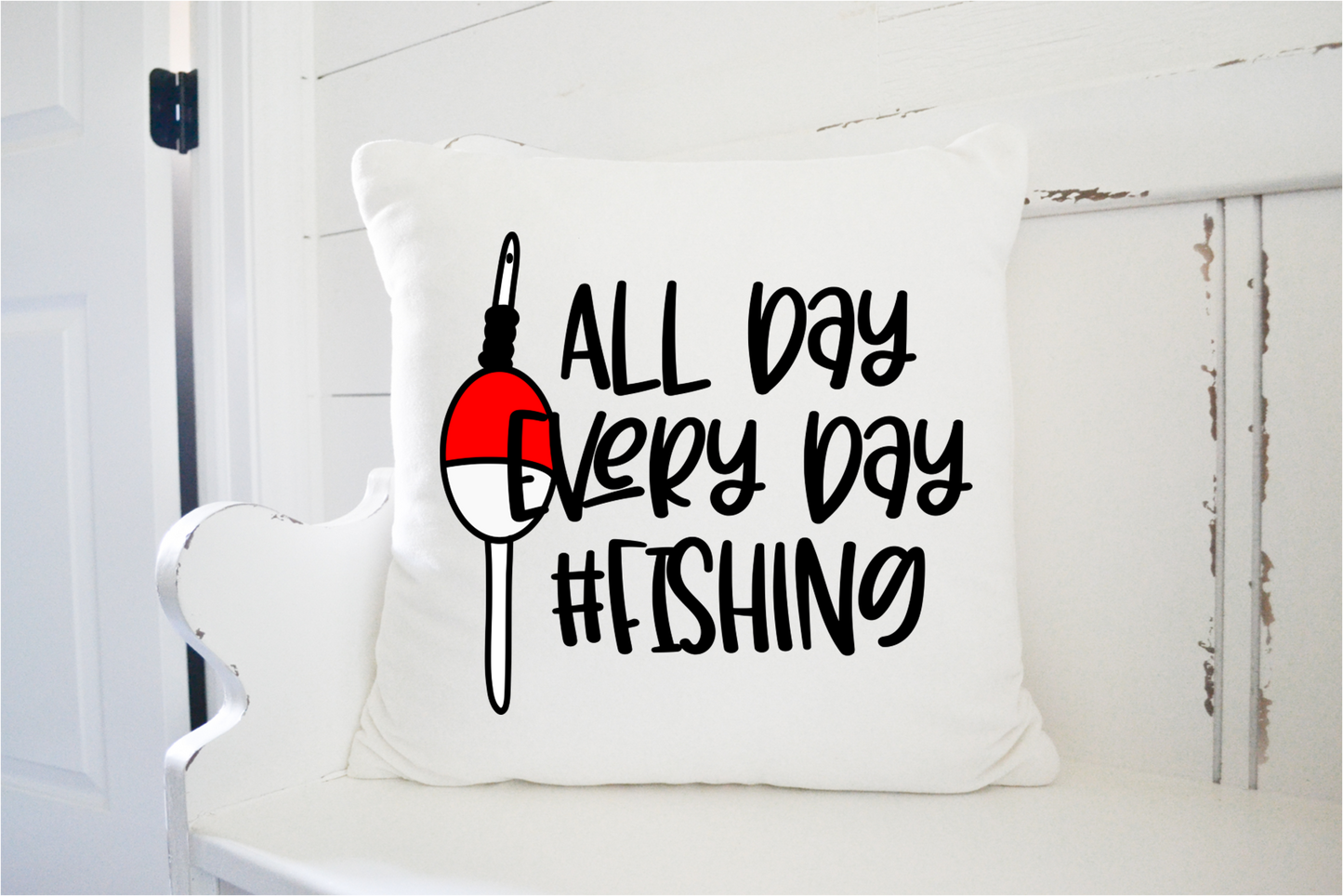 Pillow Cover- Lake/Beach- All Day Every Day #Fishing