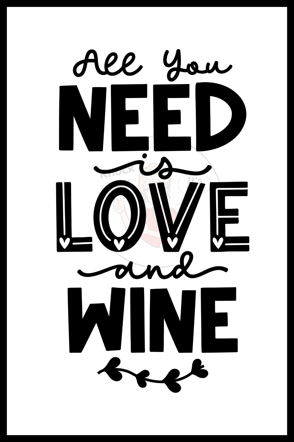 Wine Bag- All you NEED is LOVE and Wine BLACK-114