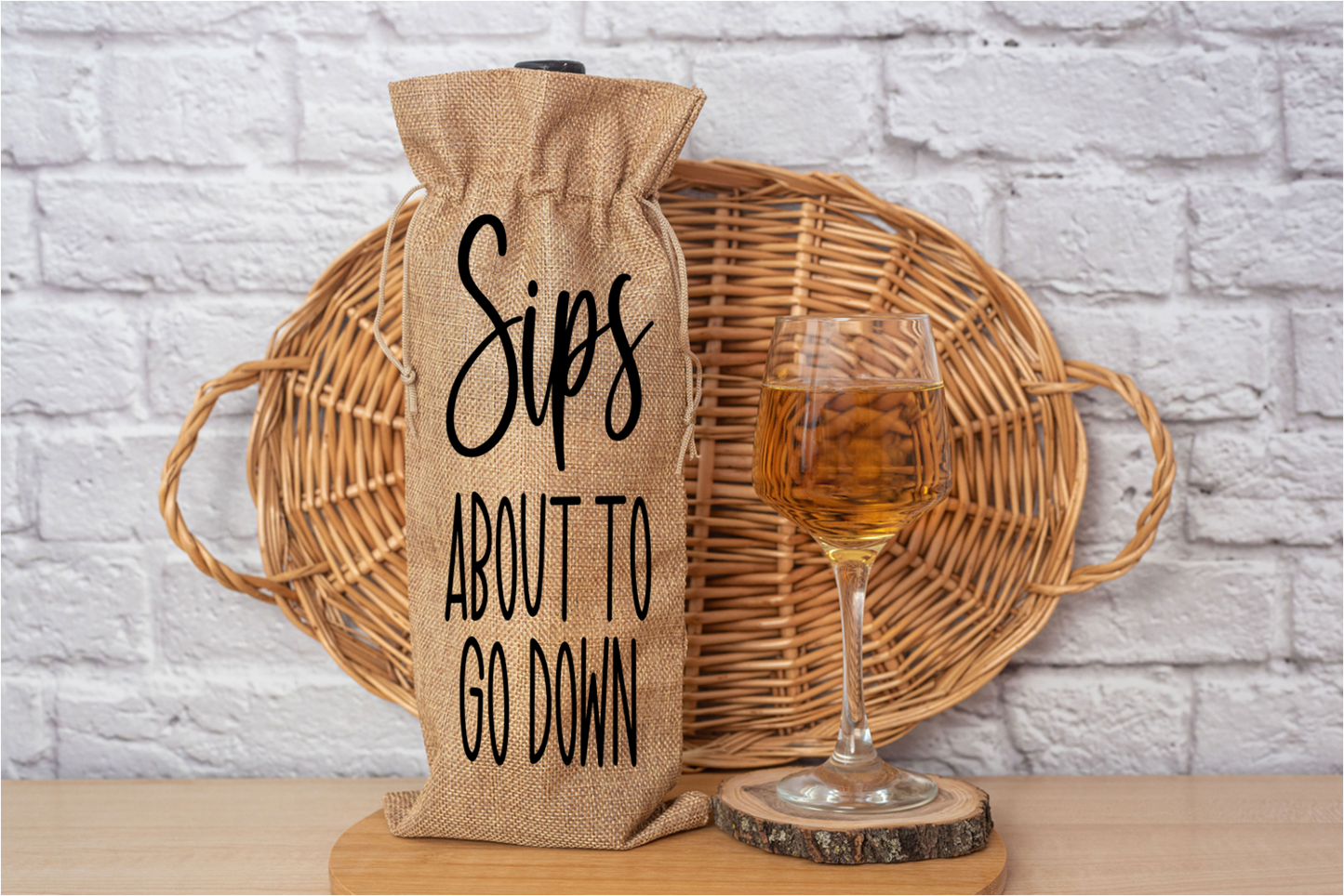 Wine Bags- Sips About To Go Down