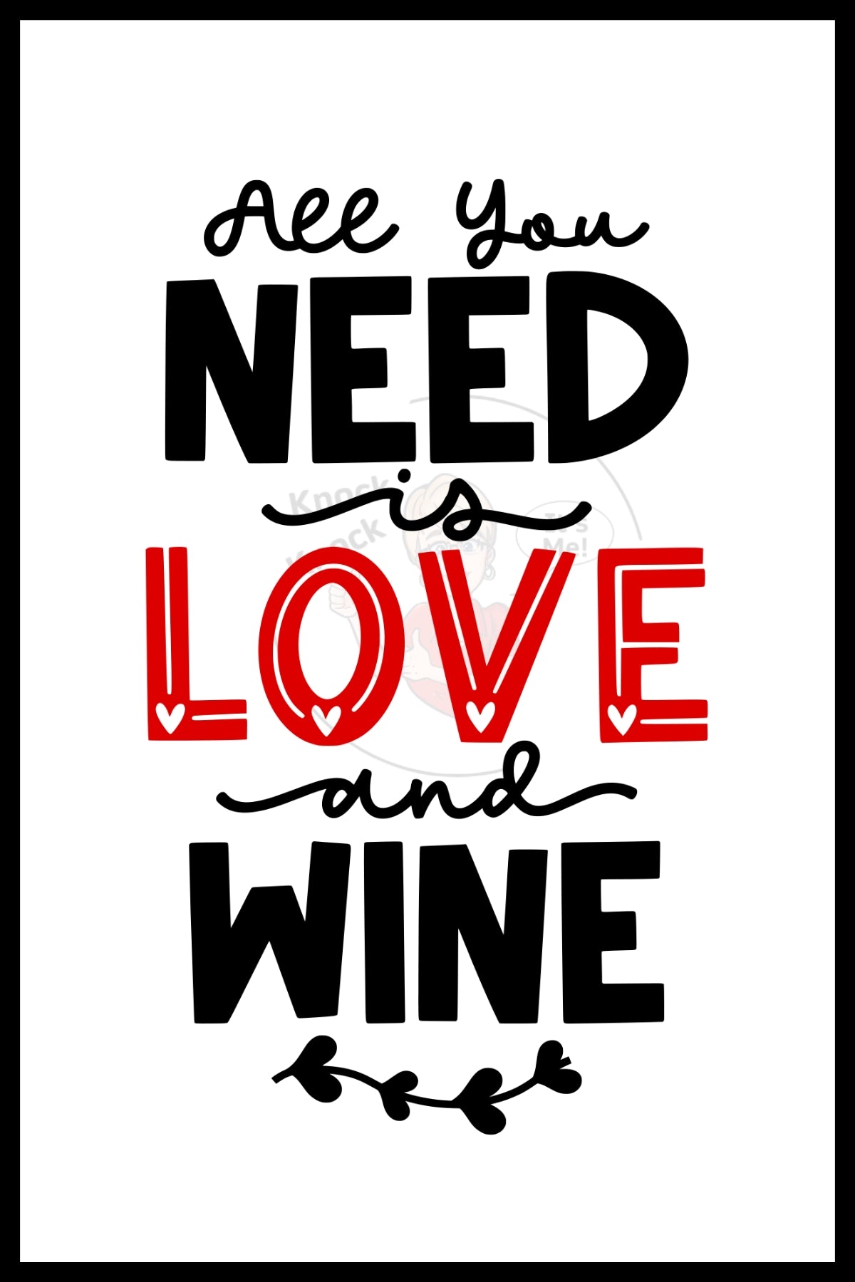 Wine Bags- All you NEED is LOVE and WINE RED-113