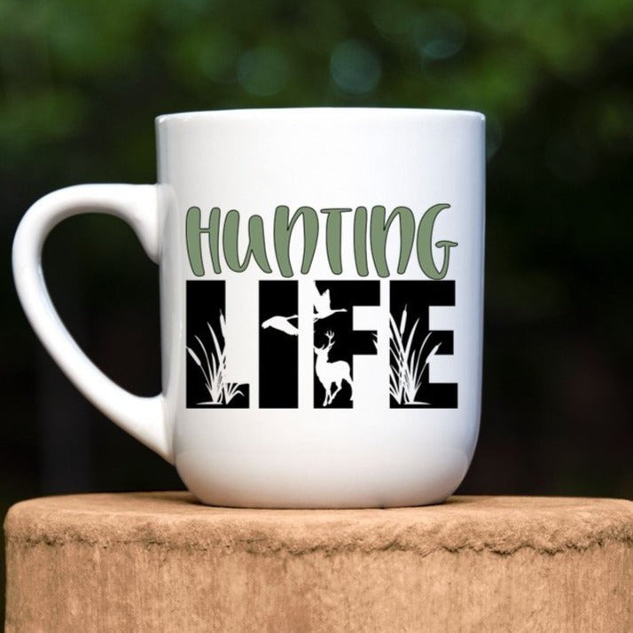 Coffee Mug- Hunting- Hunting Life