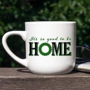 Coffee Mug- Farmhouse- It's So Good To Be Home