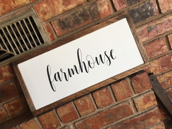 Sign- Farmhouse- Lowercase Farmhouse
