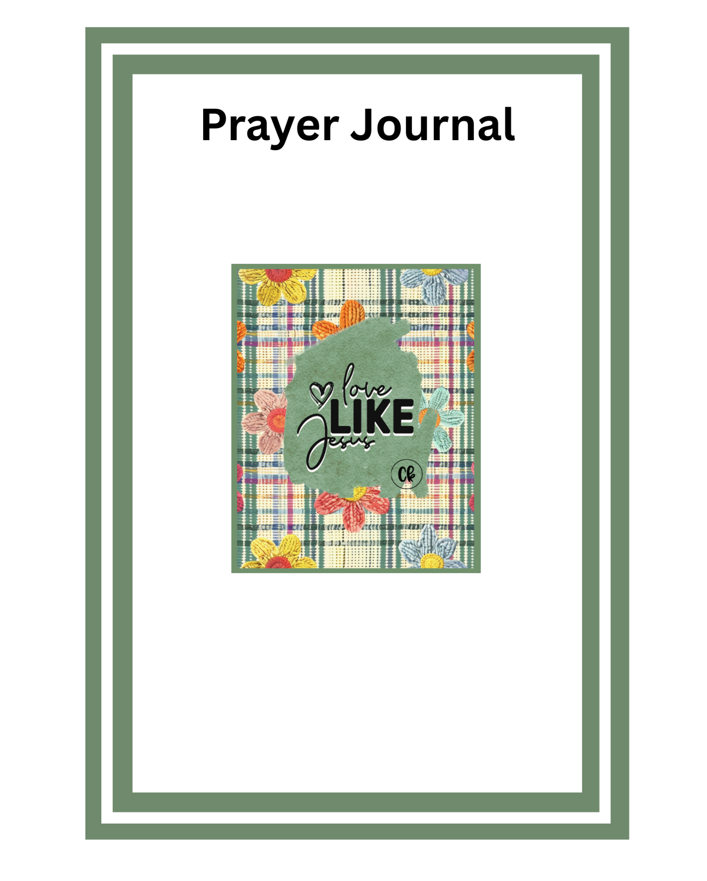 Journal- My Daily Prayer - Love Like Jesus