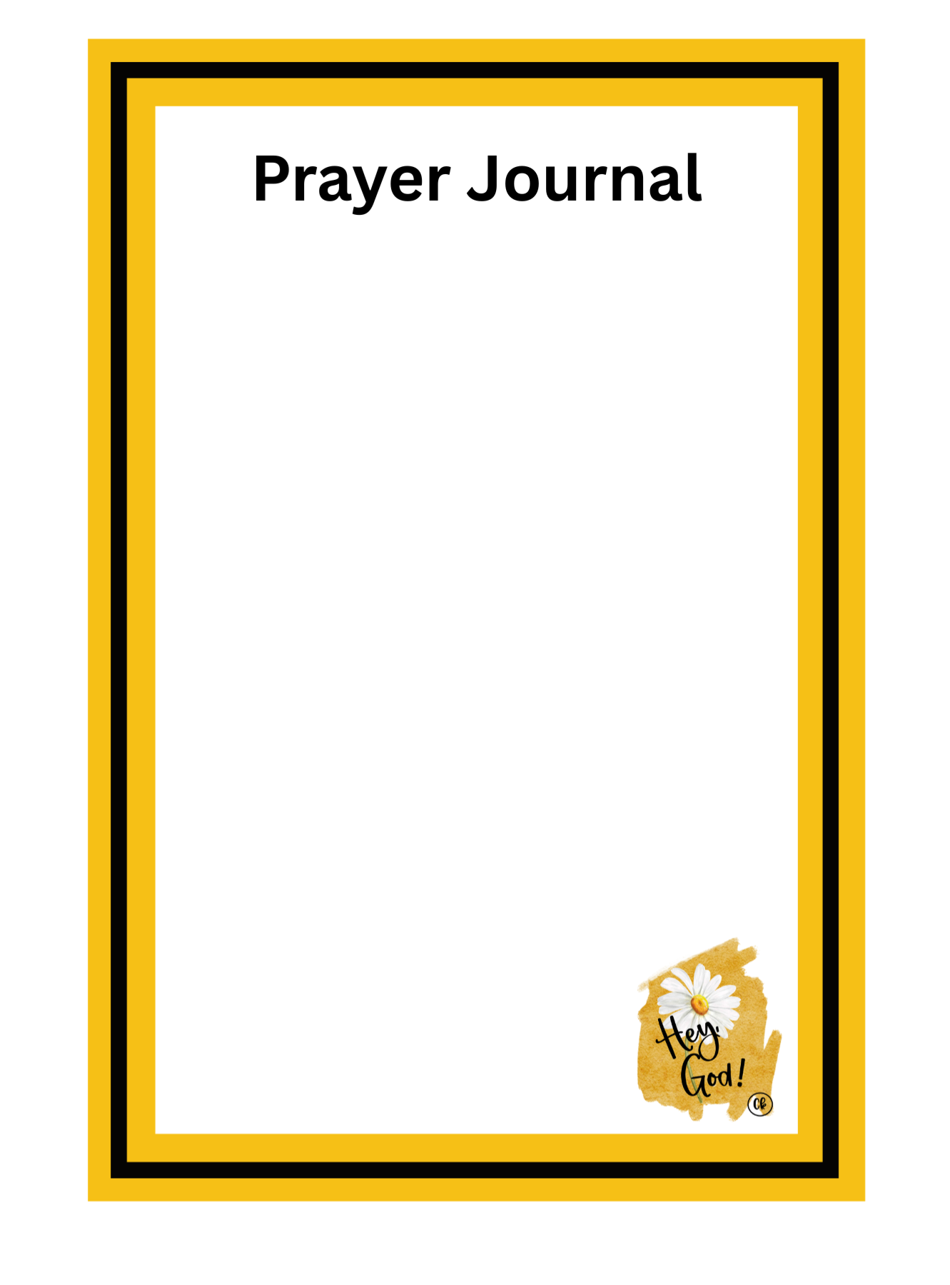 Journal - My Daily Prayer - Hey God