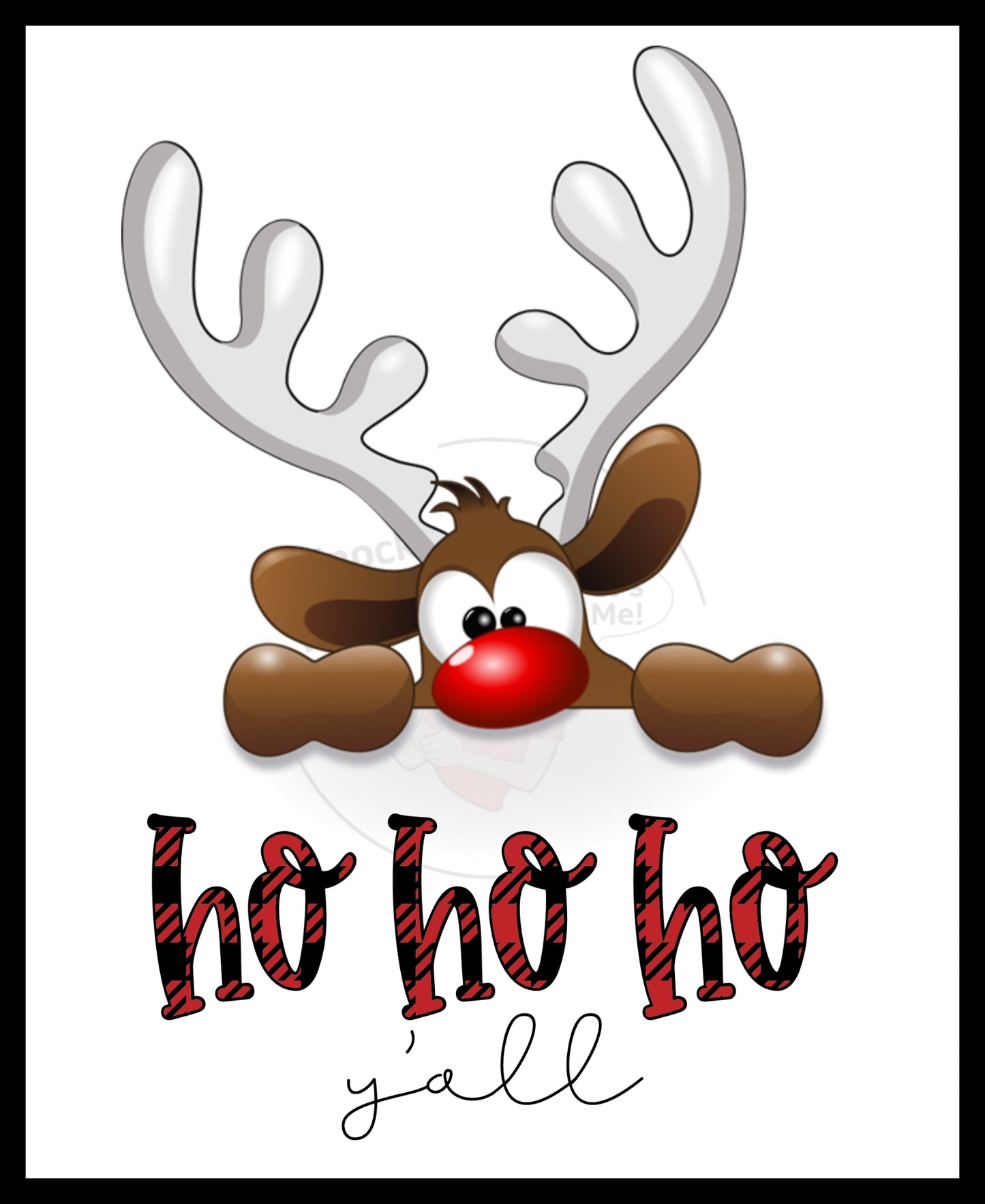 Prints- Seasonal- Christmas- 16 x 20 Vertical Print Board- Ho Ho Ho Ya'll with Reindeer-#2