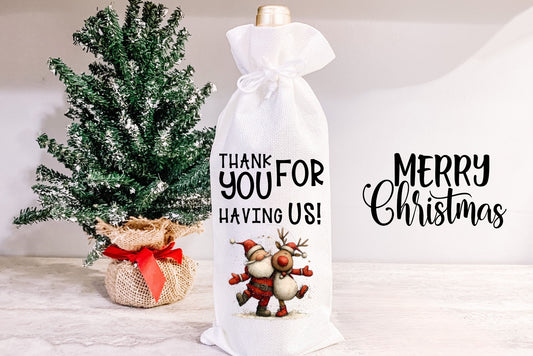 Wine Bags- Thanks for Having Us- 123