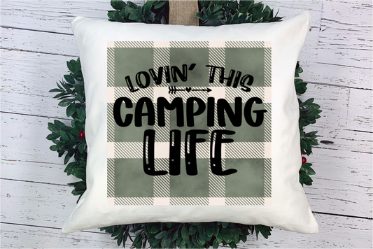 Pillow Cover-  Camping-  Lovin This Camping Life